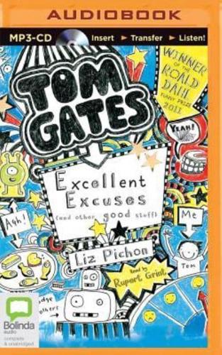 Tom Gates: Excellent Excuses (And Other Good Stuff)
