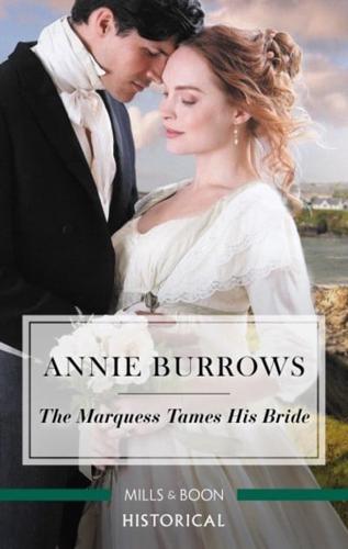 The Marquess Tames His Bride