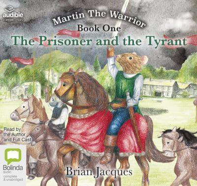 The Prisoner and the Tyrant