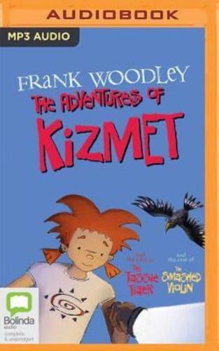 The Adventures of Kizmet