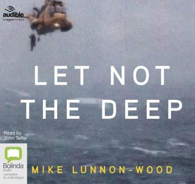 Let Not the Deep