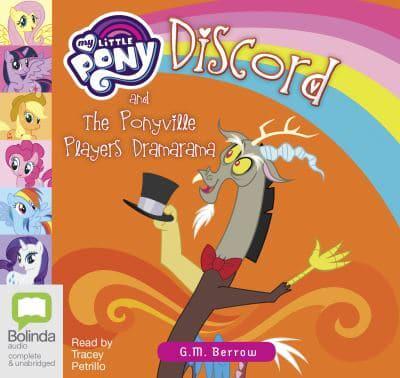 Discord and the Ponyville Players