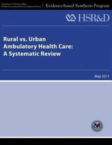 Rural Vs. Urban Ambulatory Health Care