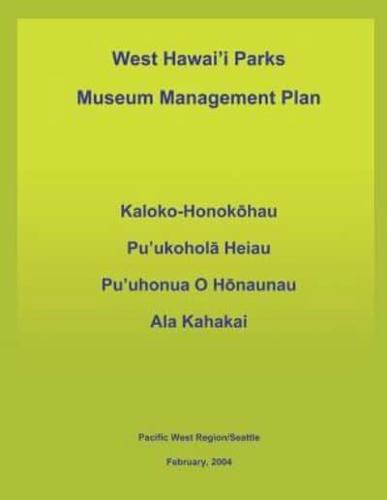 West Hawai'i Parks Museum Management Plan
