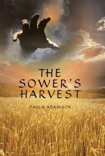 The Sower's Harvest