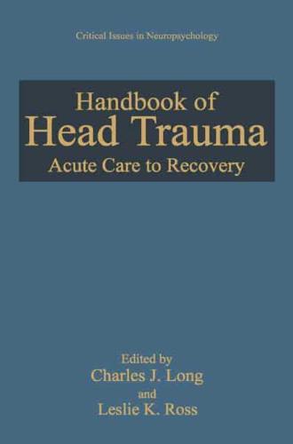 Handbook of Head Trauma : Acute Care to Recovery