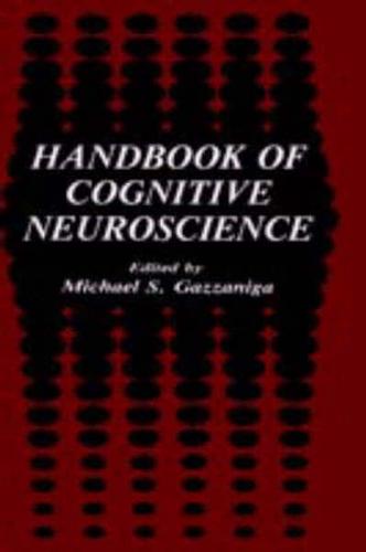 Handbook of Cognitive Neuroscience