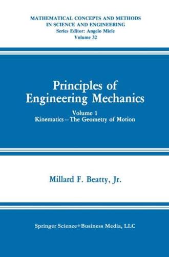 Principles of Engineering Mechanics: Kinematics the Geometry of Motion