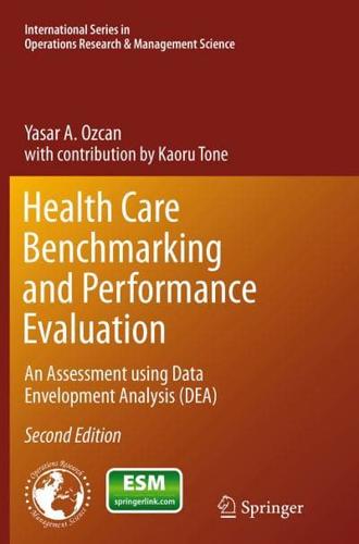 Health Care Benchmarking and Performance Evaluation