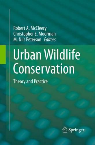 Urban Wildlife Conservation : Theory and Practice