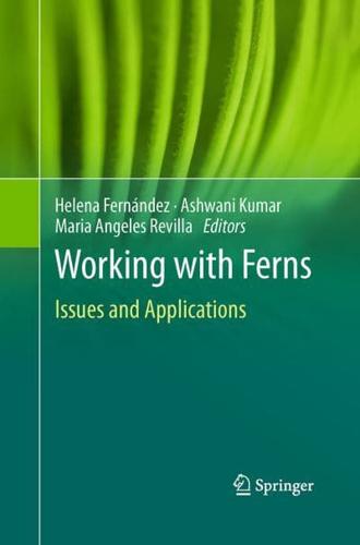 Working with Ferns : Issues and Applications
