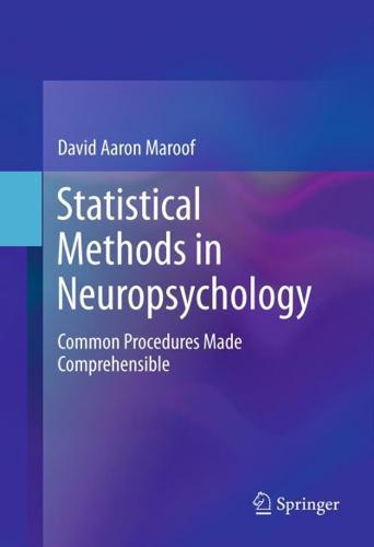 Statistical Methods in Neuropsychology : Common Procedures Made Comprehensible