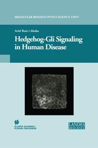 Hedgehog-Gli Signaling in Human Disease