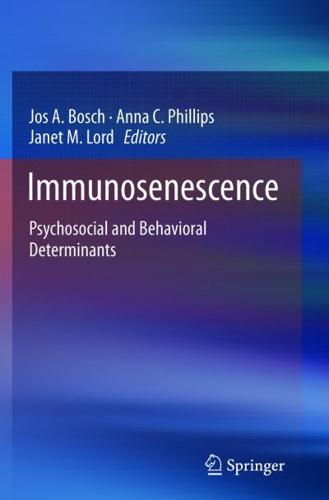 Immunosenescence : Psychosocial and Behavioral Determinants