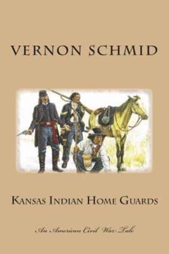 Kansas Indian Home Guards
