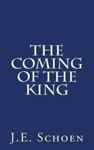 The Coming of the King