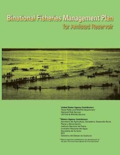 Binational Fisheries Management Plan for Amistad Reservoir