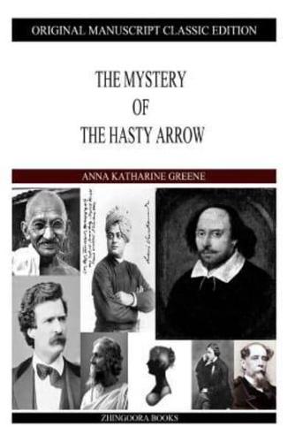 The Mystery of the Hasty Arrow