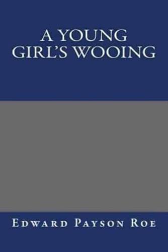 A Young Girl's Wooing