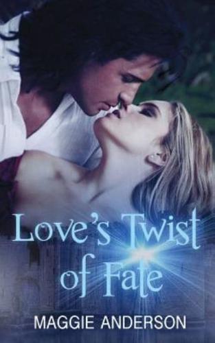 Love's Twist of Fate
