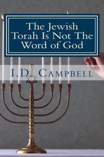 The Jewish Torah Is Not the Word of God
