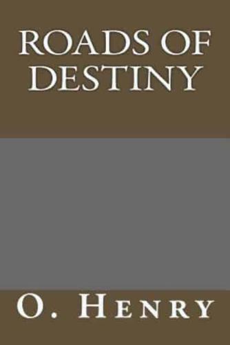 Roads of Destiny