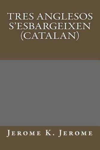 Tres Anglesos S'Esbargeixen (Catalan)