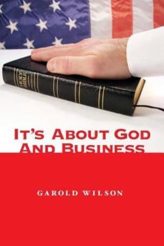 It's About God and Business