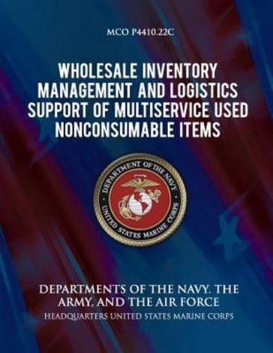 Wholesale Inventory Management and Logistics Support of Multiservice Used Nonconsumable Items