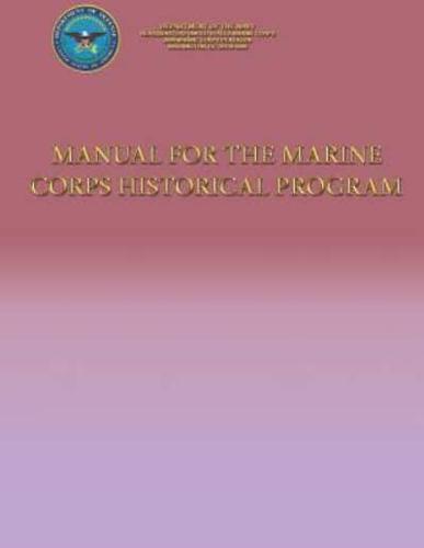 Manual for the Marine Corps Historical Program