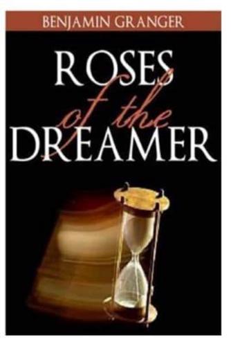 Roses of the Dreamer