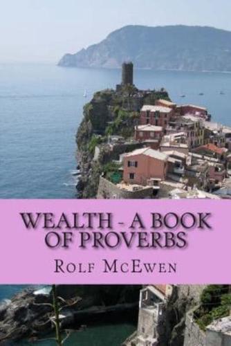 Wealth - A Book of Proverbs