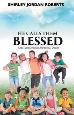 He Calls Them Blessed