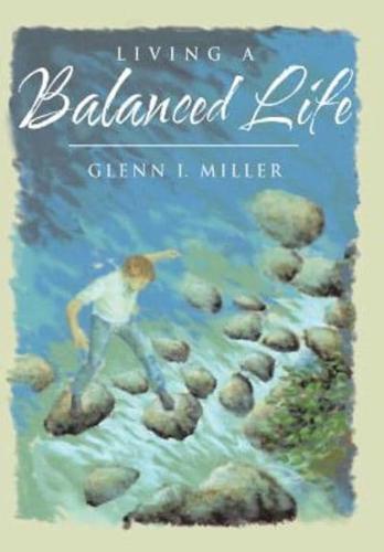 Living a Balanced Life