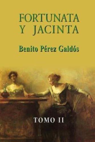 Fortunata Y Jacinta (Tomo II)