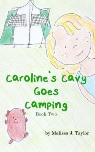 Caroline's Cavy Goes Camping