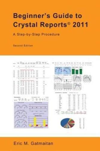 Beginner's Guide to Crystal Reports 2011