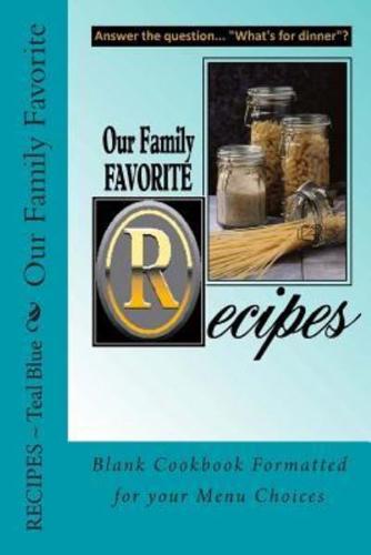 Our Family Favorite Recipes - Teal Blue