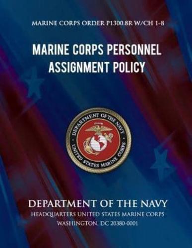 Marine Corps Personnel Assignment Policy