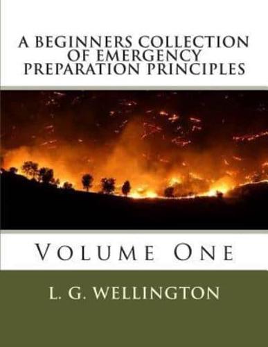 A Beginners Collection of Emergency Preparation Principles
