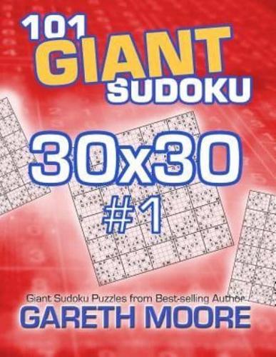 101 Giant Sudoku 30X30 #1