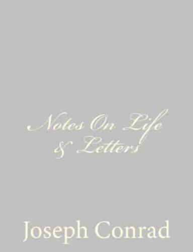 Notes On Life & Letters