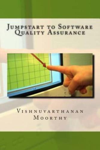 Jumpstart to Software Quality Assurance