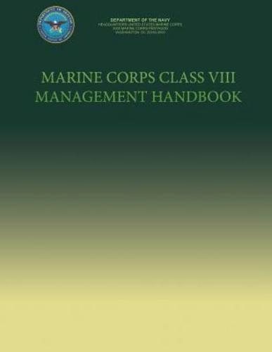 The Marine Corps Class VIII Management Handbook