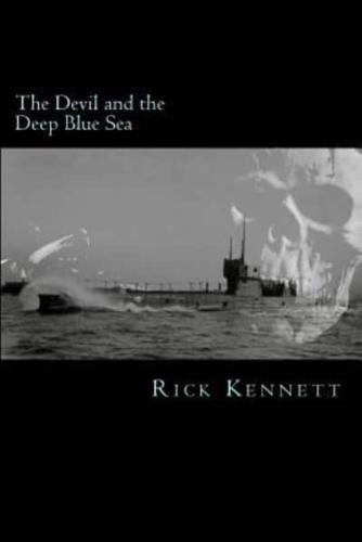 The Devil and the Deep Blue Sea