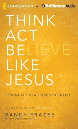 Think, Act, Be Like Jesus