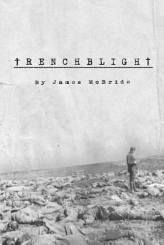 Trenchblight: Innocence and Absolution