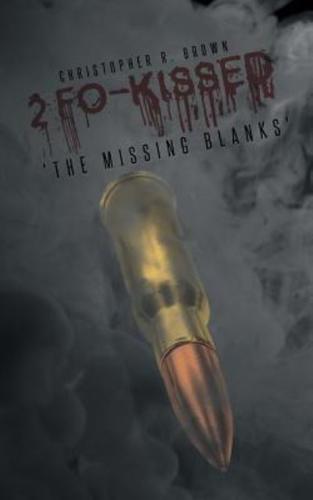 2 Fo-KISSED: 'The Missing Blanks'