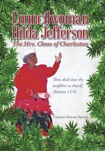Councilwoman Hilda Jefferson: The Mrs. Claus of Charleston