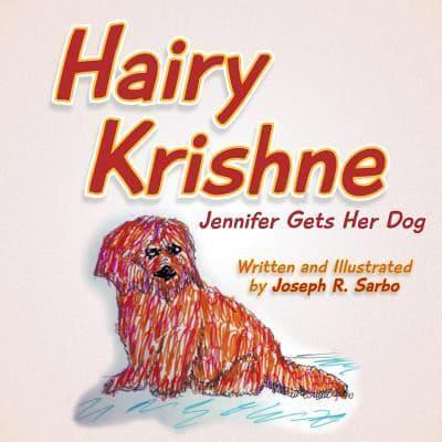 Hairy Krishne: Jennifer Gets Her Dog